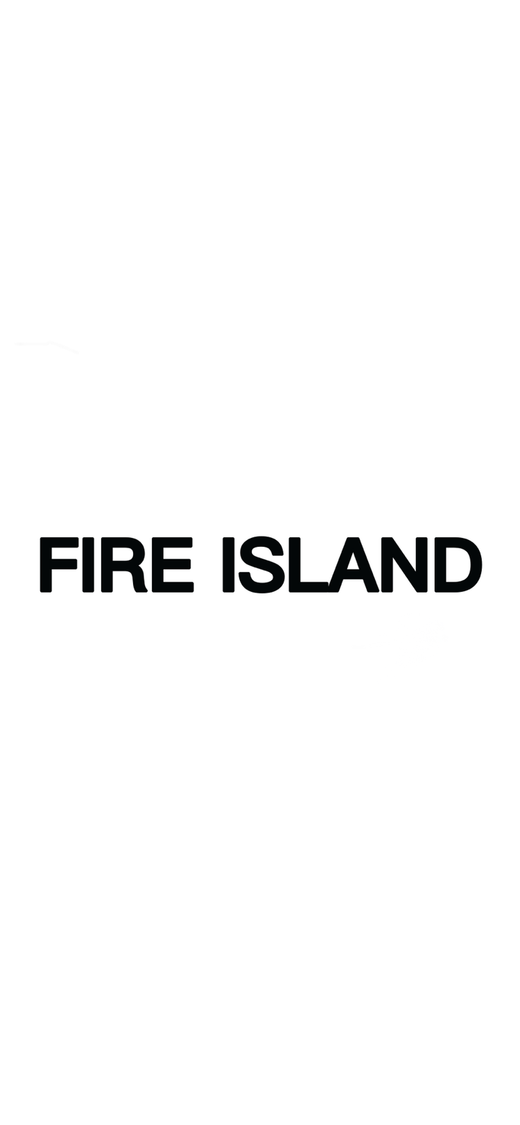 FIRE ISLAND  亚历山大