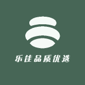 乐佳品质优选