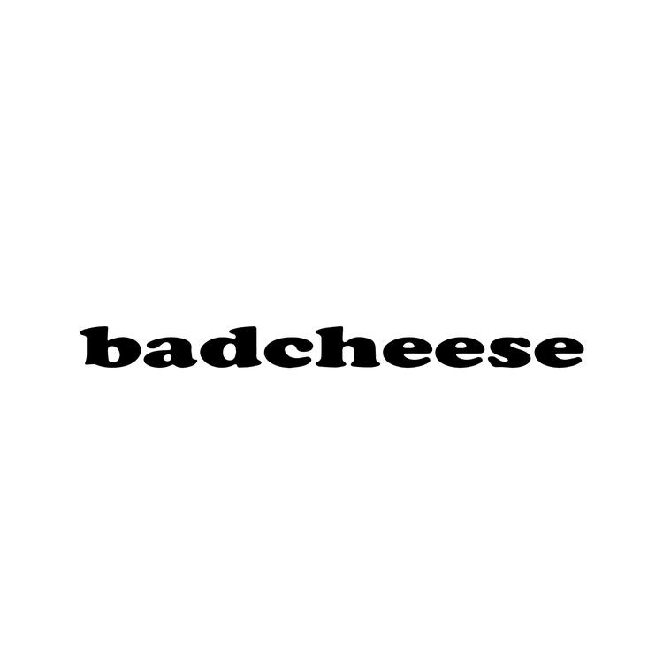 badcheese