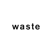waste