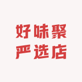 好味聚严选店