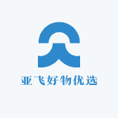 亚飞好物优选