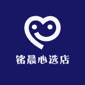 铭晨心选店