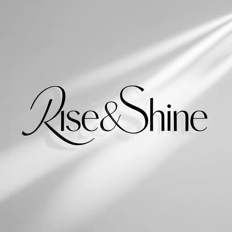 Rise Shine